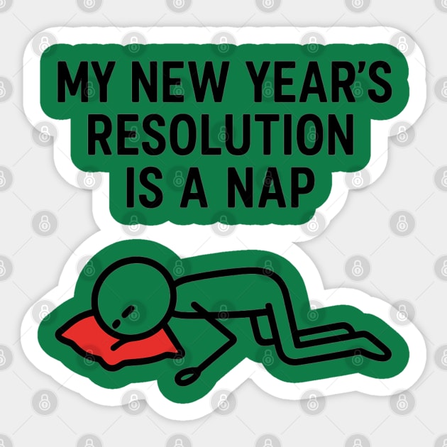 New Year Nap Shirt | Funny Resolution Tee Sticker by Anne Lee
